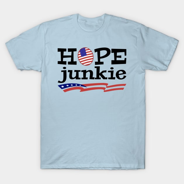 Hope Junkie [promote Patriotism] T-Shirt by Blended Designs